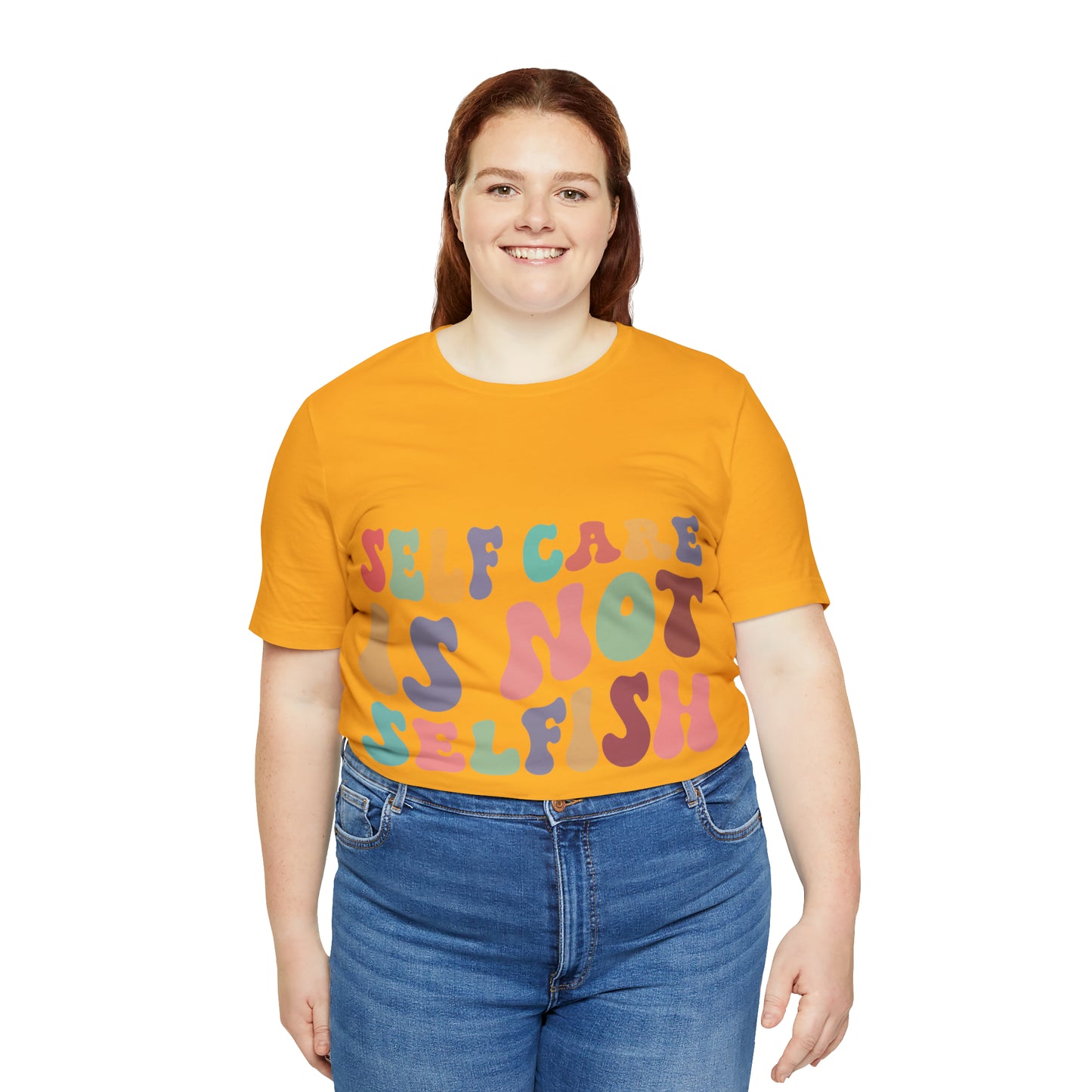 "Self care is not Selfish" Short Sleeve Tee