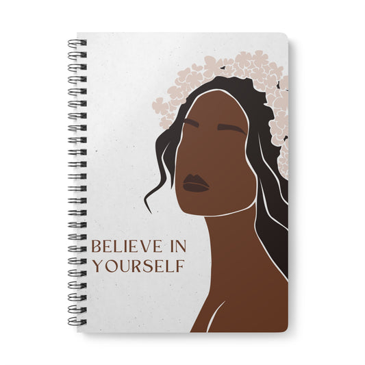 "Believe in Yourself" Notebook, A5