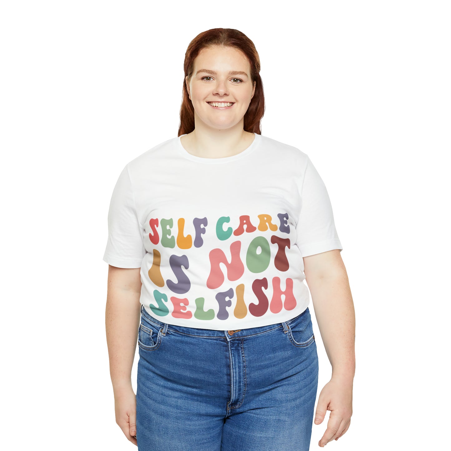 "Self care is not Selfish" Short Sleeve Tee