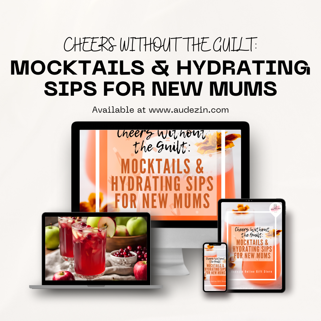 Cheers  without the Guilt: Mocktails & Hydrating Sips for New Mums (eBook)